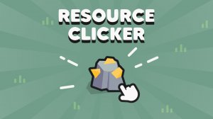Resource Clicker Arcade Game