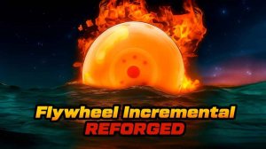 Flywheel Incremental: Reforged Idle Clicker Game - Idle Clicker Game